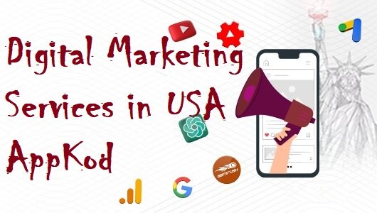 Digital Marketing Services in USA AppKod