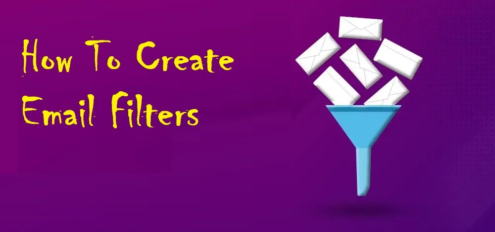 How To Create Email Filters